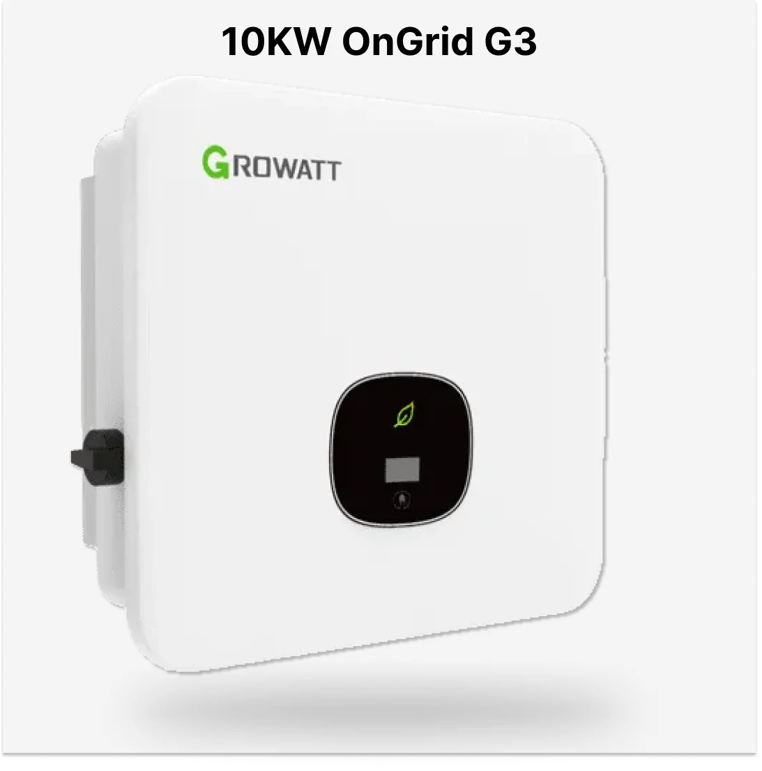 Growatt 10KW G3 OnGrid Solar Inverter Growatt 10KW G3 OnGrid Solar Inverter